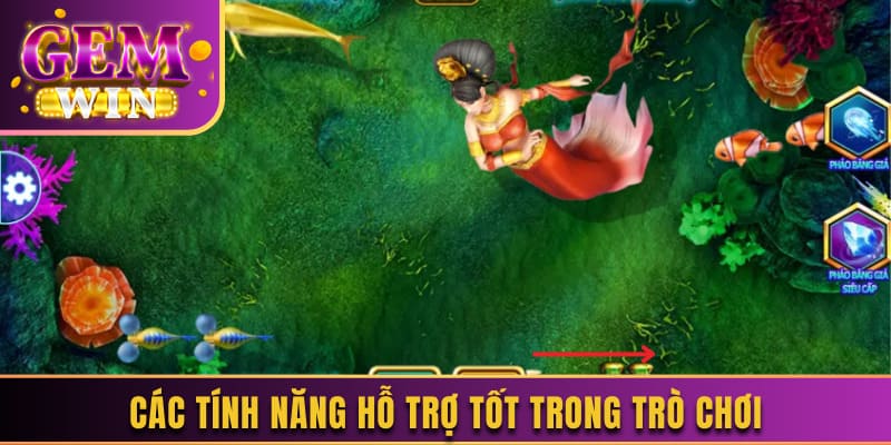 Các tính năng hỗ trợ tốt trong trò chơi