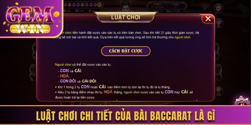 Luật chơi chi tiết của bài Baccarat là gì