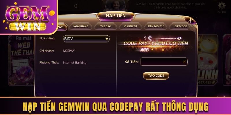 Nạp tiền Gemwin qua codepay rất thông dụng 